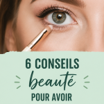 Photo montrant des yeux agrandis grâce au maquillage naturel